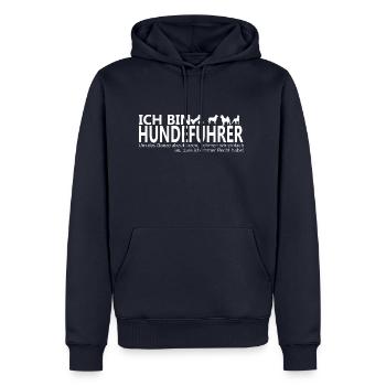 Ich Bin Hundeführer Geschenkidee Wettkampf lustig - Männer Premium Bio Hoodie - Navy - Vorne - Nico (187cm)