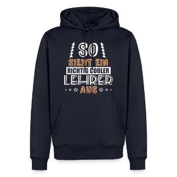 so sieht ein richtig cooler Lehrer aus - Männer Premium Bio Hoodie - Navy - Vorne - Nico (187cm)