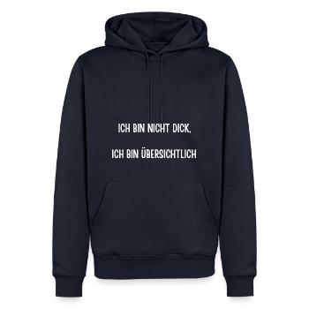 Ich bin nicht dick, ich bin übersichtlich - Männer Premium Bio Hoodie - Navy - Vorne - Nico (187cm)