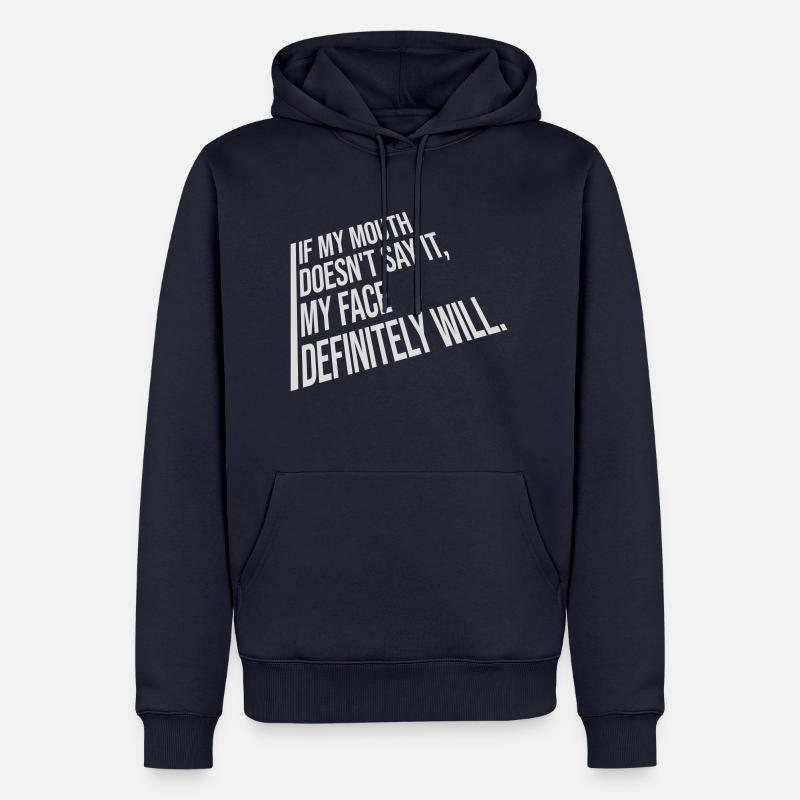 my face definitely will - Männer Premium Bio Hoodie - Navy