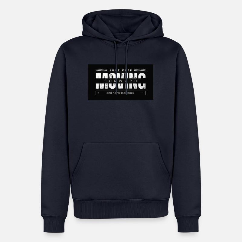 Continuez simplement à avancer - Sweat à capuche Premium bio Homme - bleu marine