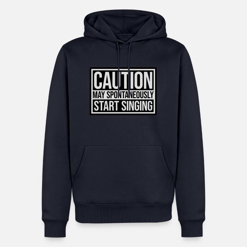 may spontaneously start singing - Männer Premium Bio Hoodie - Navy