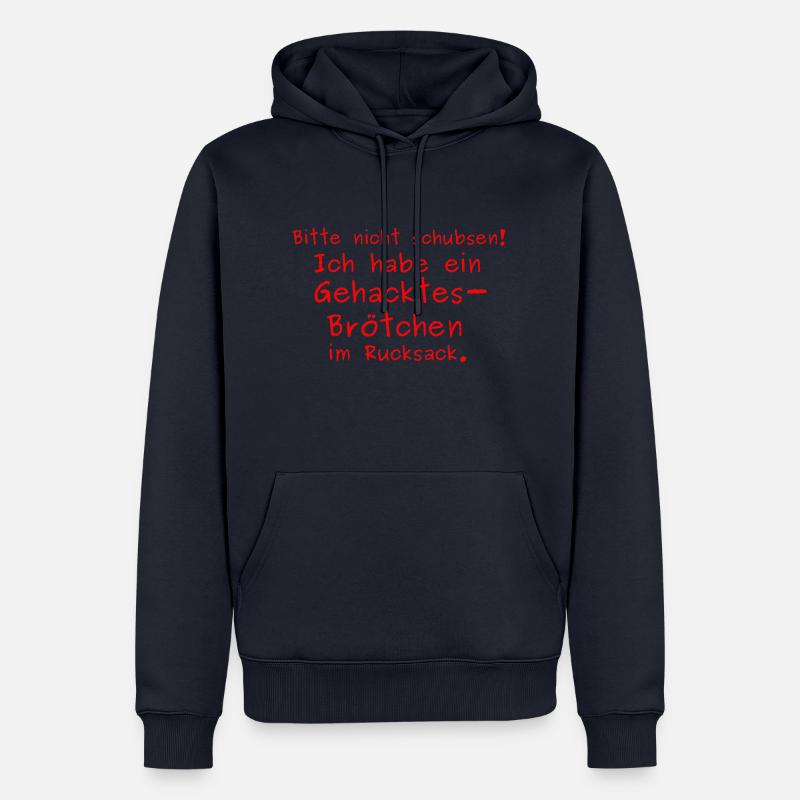 Bitte nicht schubsen - Gehacktesbrötchen - Männer Premium Bio Hoodie - Navy