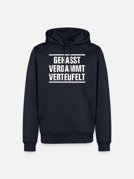 GEHASST VERDAMMT VERTEUFELT - Männer Premium Bio Hoodie - Navy