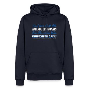 Sind Wir Nicht Alle Am Ende Des Monats Ein Bissche - Männer Premium Bio Hoodie - Navy - Vorne - Nico (187cm)
