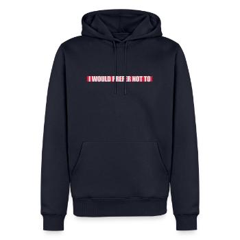 Je préfère ne pas - Sweat à capuche Premium bio Homme - bleu marine - Devant - Nico (187cm)
