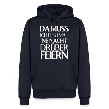 Puisque je dois célébrer une nuit dessus Drôle - Sweat à capuche Premium bio Homme - bleu marine - Devant - Nico (187cm)