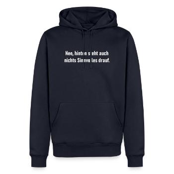 Nee hinten steht auch nichts Sinnvolles drauf - Männer Premium Bio Hoodie - Navy - Vorne - Nico (187cm)