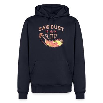 Sägemehl Ist Menschenglitter Holzbearbeitung - Männer Premium Bio Hoodie - Navy - Vorne - Nico (187cm)