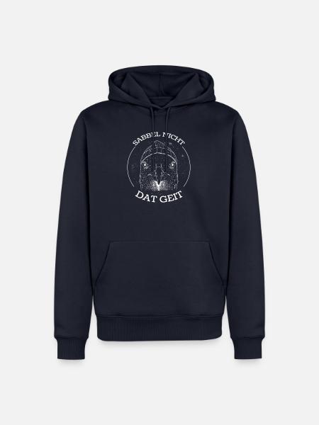 Sabbel Nicht Dat Geit Moin Norddeutschland - Männer Premium Bio Hoodie - Navy
