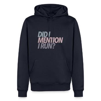 Ai-je mentionné que je courais ? Cadeau de coureur - Sweat à capuche Premium bio Homme - bleu marine - Devant - Nico (187cm)