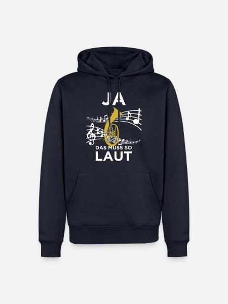 Ja das muss so laut für Tenorhorn Musiker! - Männer Premium Bio Hoodie - Navy