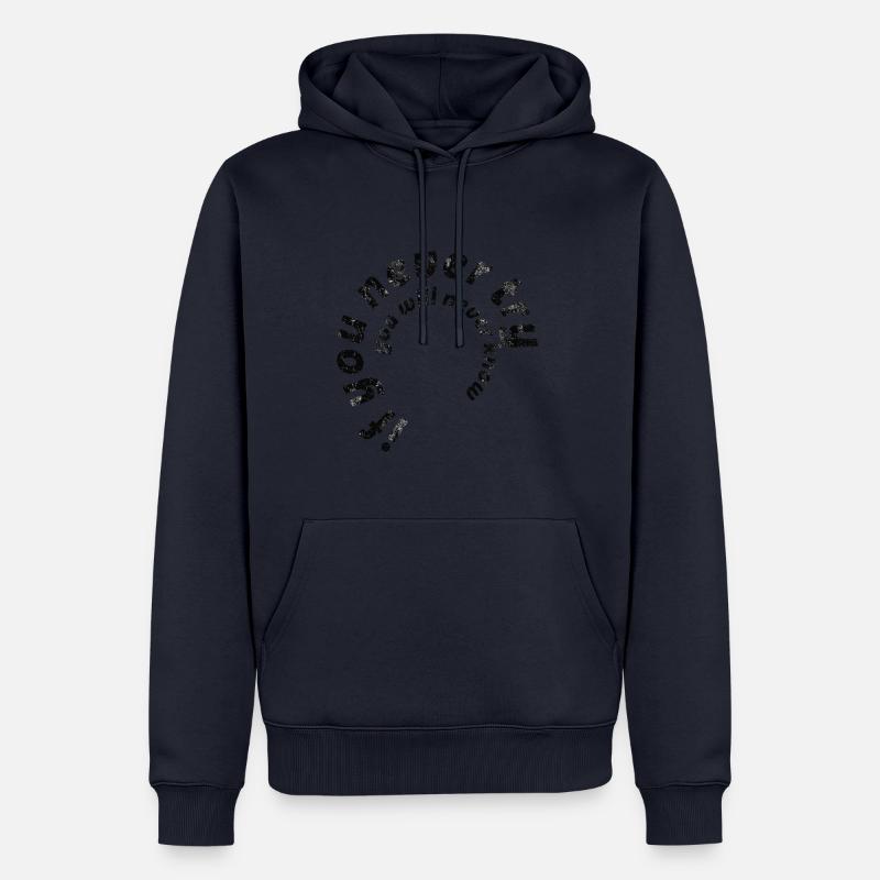 Spruch Quote Statement Slogan - Männer Premium Bio Hoodie - Navy