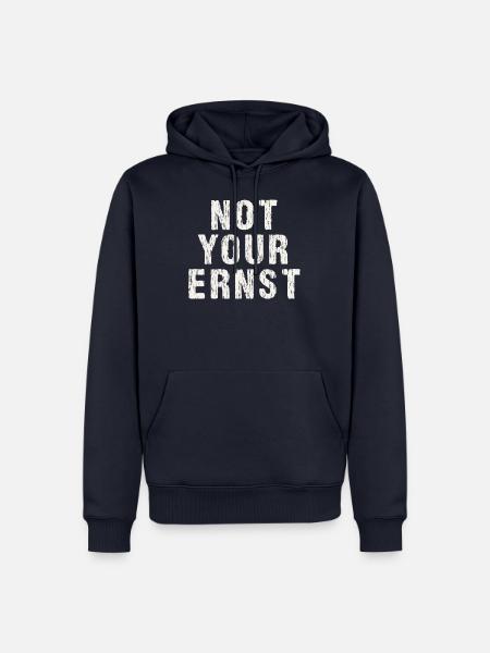 Not your ernst Nicht dein ernst - Männer Premium Bio Hoodie - Navy