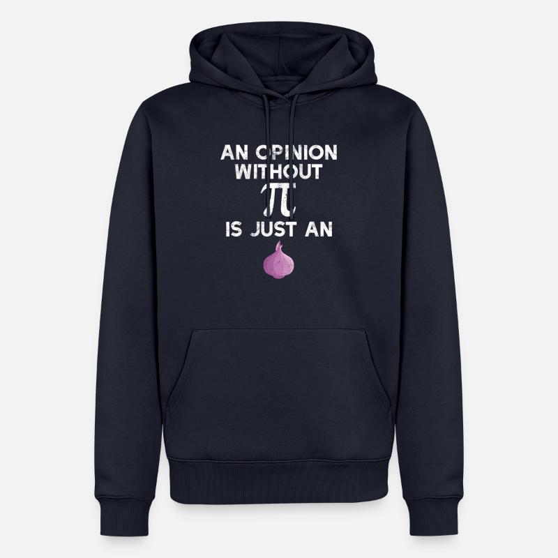 Funny Pi Design Math Pun Geek Humour Math Joke Pi - Sweat à capuche Premium bio Homme - bleu marine