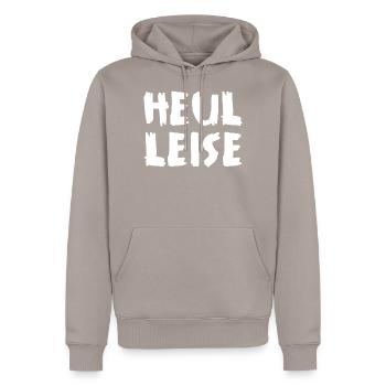 Heul Leise - Männer Premium Bio Hoodie - Taupe - Vorne - Nico (187cm)
