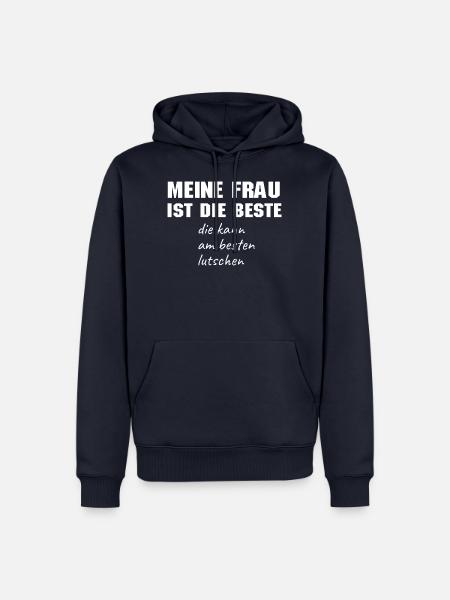 Meine Frau ist die Beste - Männer Premium Bio Hoodie - Navy