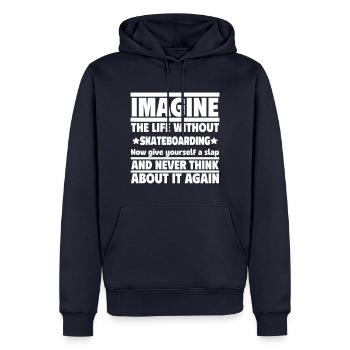 Stell dir ein Leben ohne Skateboard vor - Männer Premium Bio Hoodie - Navy - Vorne - Nico (187cm)