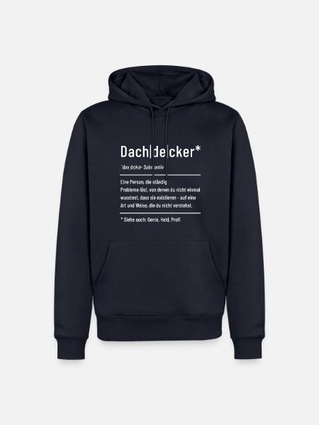 Dachdecker - Definition - Lexikon - Männer Premium Bio Hoodie - Navy