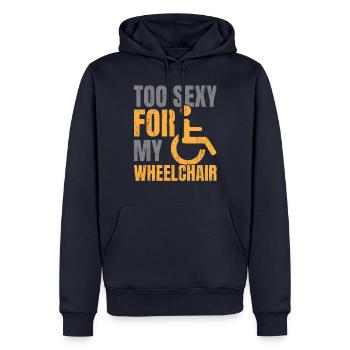 Zu sexy für meinen Rollstuhl Amputierte Amputation - Männer Premium Bio Hoodie - Navy - Vorne - Nico (187cm)