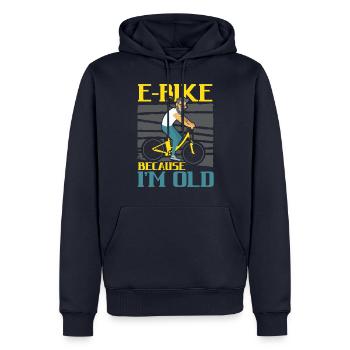 E-Bike Weil ich alt bin Elektrofahrrad Ride Bike - Männer Premium Bio Hoodie - Navy - Vorne - Nico (187cm)