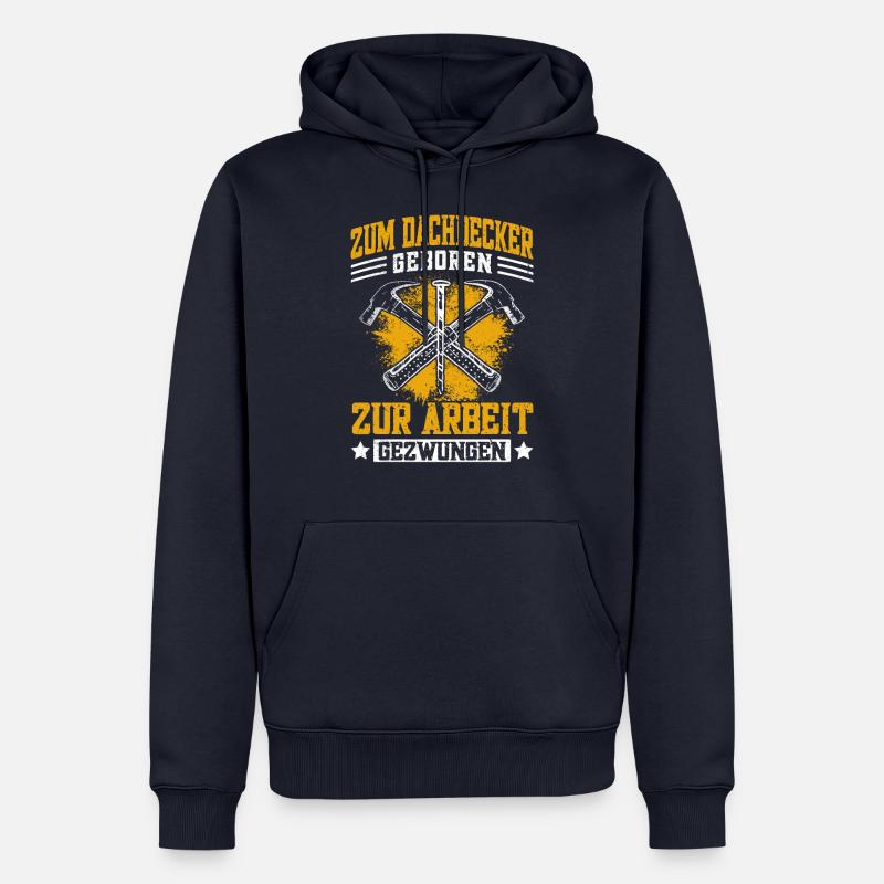 Lustiger Dachdecken Spruch - Dachdecker - Männer Premium Bio Hoodie - Navy
