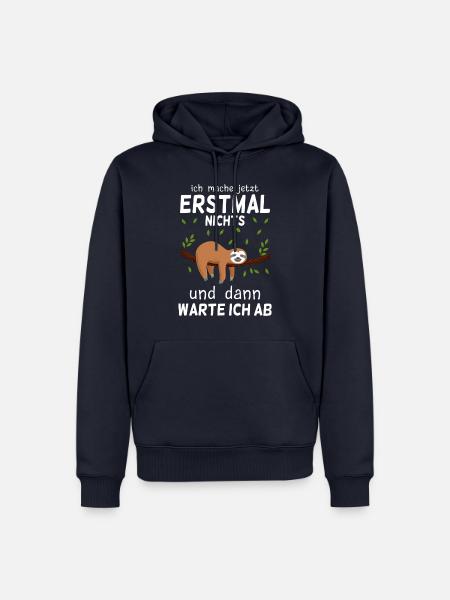 Ich mache jetzt erstmal nichts - Männer Premium Bio Hoodie - Navy