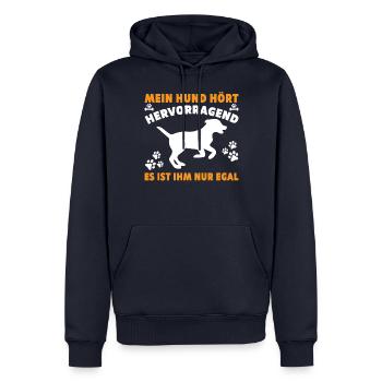 Mein Hund hört Hervorragend es ist Ihm nur egal - Männer Premium Bio Hoodie - Navy - Vorne - Nico (187cm)