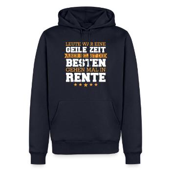 Ruhestand Rentner Rente Pension Renteneintritt - Männer Premium Bio Hoodie - Navy - Vorne - Nico (187cm)
