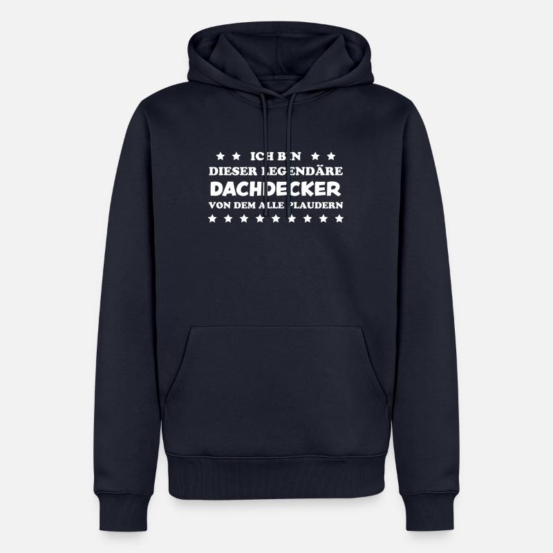 Dachdecker Handwerker Spruch Dachdecker Geschenk - Männer Premium Bio Hoodie - Navy