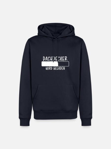 Dachdecker Spruch Job Lustiges Dachdecker Geschenk - Männer Premium Bio Hoodie - Navy