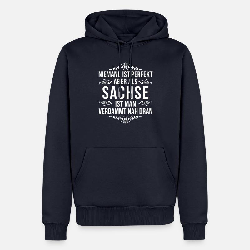 Sachsen Sachse Geschenk Spruch - Männer Premium Bio Hoodie - Navy