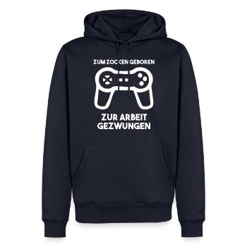Zum Zocken Geboren Zur Arbeit Gezwungen - Männer Premium Bio Hoodie - Navy - Vorne - Nico (187cm)