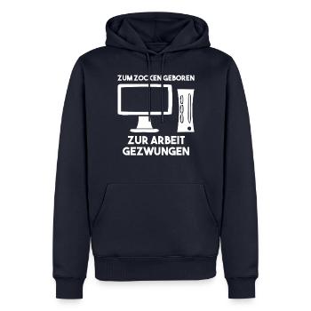 Zum Zocken Geboren Zur Arbeit Gezwungen - Männer Premium Bio Hoodie - Navy - Vorne - Nico (187cm)