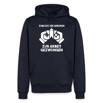 Zum Zocken Geboren Zur Arbeit Gezwungen - Männer Premium Bio Hoodie - Navy - Vorne - Nico (187cm)