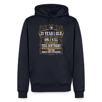 21 Anniversaire Drôle d’anniversaire Idée Humour 21 ans - Sweat à capuche Premium bio Homme - bleu marine - Devant - Nico (187cm)