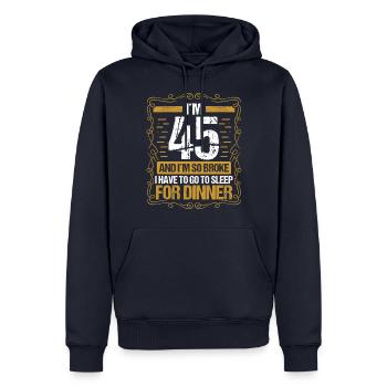 45 Idea Funny Go to Sleep for Dinner Year Humor - Männer Premium Bio Hoodie - Navy - Vorne - Nico (187cm)
