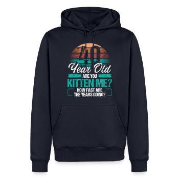 40 ans drôle chat propriétaire idée d’anniversaire chaton - Sweat à capuche Premium bio Homme - bleu marine - Devant - Nico (187cm)