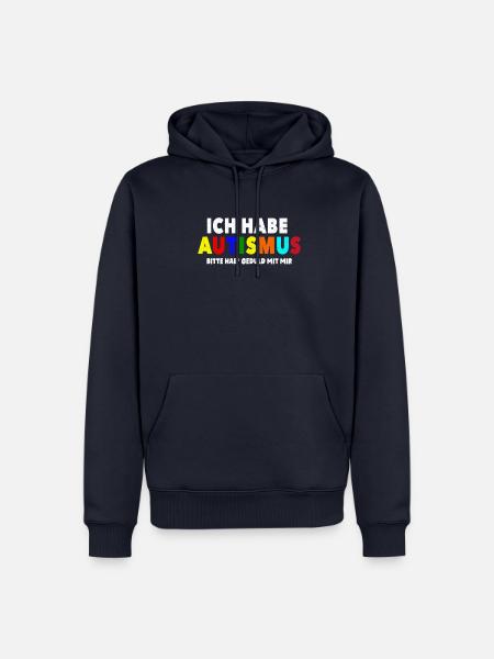 Ich habe Autismus Bitte habe Geduld mit mir - Männer Premium Bio Hoodie - Navy