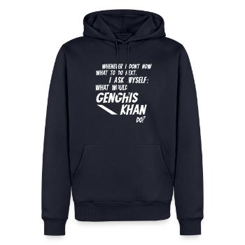 Chaque fois que je ne sais pas ce que Gengis Khan ferait - Sweat à capuche Premium bio Homme - bleu marine - Devant - Nico (187cm)