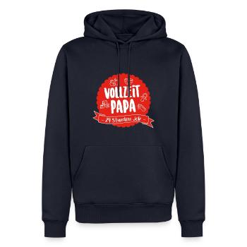 Vollzeit Papa - Papa ist der Beste - 24/7 - Männer Premium Bio Hoodie - Navy - Vorne - Nico (187cm)