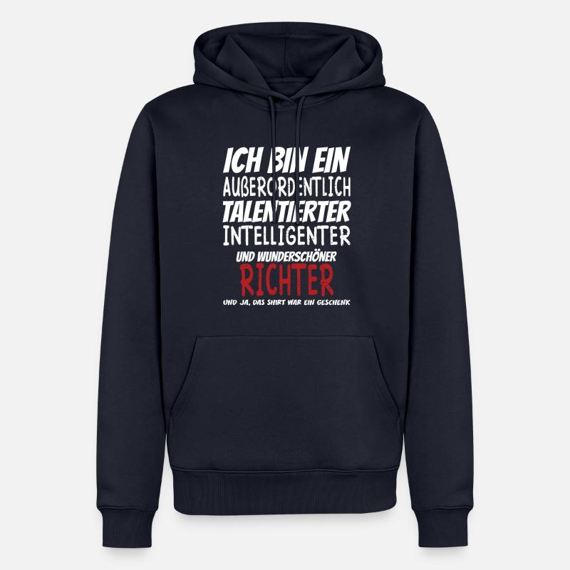 Ich bin ein Außerordentlich Wunderschöner Richter - Männer Premium Bio Hoodie - Navy
