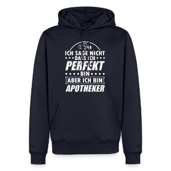 Lustiges Apotheker Apotheken Shirt Nicht Perfekt - Männer Premium Bio Hoodie - Navy - Vorne - Nico (187cm)