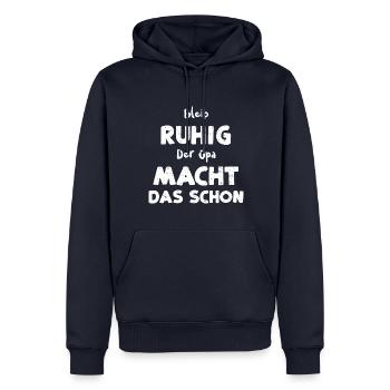Bleib Ruhig Der Opa Macht Das Schon - Männer Premium Bio Hoodie - Navy - Vorne - Nico (187cm)