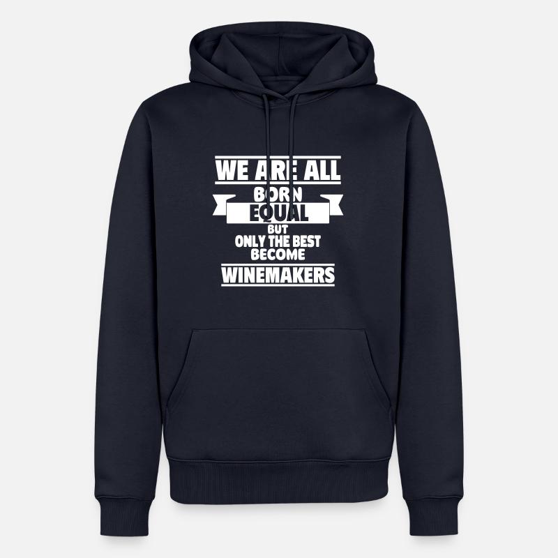 Seuls les meilleurs deviennent vignerons - Sweat à capuche Premium bio Homme - bleu marine