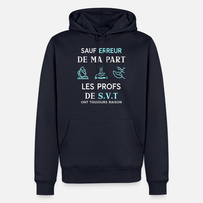 prof de SVT - Sweat à capuche Premium bio Homme - bleu marine