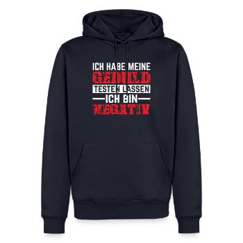 Ich habe meine Geduld testen lassen. - Männer Premium Bio Hoodie - Navy - Vorne - Nico (187cm)