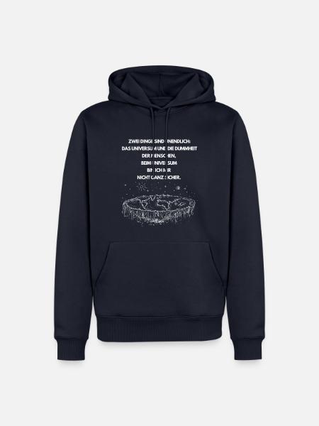 Zwei Dinge sind Unendlich, Coole Sprüche,Designe - Männer Premium Bio Hoodie - Navy