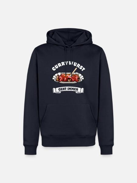Currywurst geht immer - Currywurst Fan - Spruch - Männer Premium Bio Hoodie - Navy