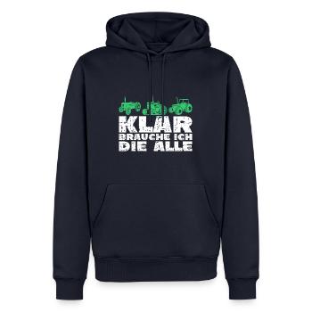 Traktor klar brauche ich die alle - Männer Premium Bio Hoodie - Navy - Vorne - Nico (187cm)